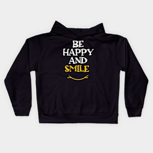 Be Happy and Smile in Black & White & Yellow Kids Hoodie